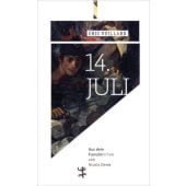 14. Juli, Vuillard, Éric, MSB Matthes & Seitz Berlin, EAN/ISBN-13: 9783957575197