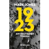 1923, Jones, Mark, Propyläen Verlag, EAN/ISBN-13: 9783549100301