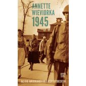 1945, Wieviorka, Annette, Edition Tiamat, EAN/ISBN-13: 9783893202751