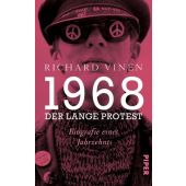 1968 - Der lange Protest, Vinen, Richard, Piper Verlag, EAN/ISBN-13: 9783492058339