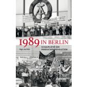 1989 in Berlin, Juchler, Ingo, be.bra Verlag GmbH, EAN/ISBN-13: 9783814802367