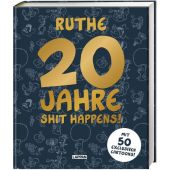20 Jahre Shit happens!, Ruthe, Ralph, Lappan Verlag, EAN/ISBN-13: 9783830336556