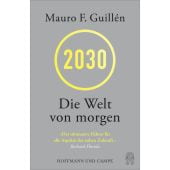 2030, Guillén, Mauro, Hoffmann und Campe Verlag GmbH, EAN/ISBN-13: 9783455012552