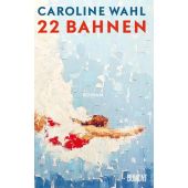 22 Bahnen, Wahl, Caroline, DuMont Buchverlag GmbH & Co. KG, EAN/ISBN-13: 9783832168032