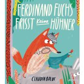 Ferdinand Fuchs frisst keine Hühner