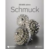 25.000 Jahre Schmuck, Prestel Verlag, EAN/ISBN-13: 9783791379036