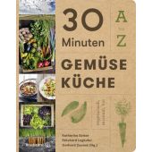 30 Minuten Gemüseküche, Christian Brandstätter, EAN/ISBN-13: 9783710600999
