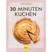 30-Minuten-Kuchen, Schumann, Sandra, Gräfe und Unzer, EAN/ISBN-13: 9783833875441