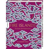 Fire Islands, Ford, Eleanor, Knesebeck Verlag, EAN/ISBN-13: 9783957283269