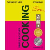 Simple & Clever Cooking, Paul, Stevan, Christian Brandstätter, EAN/ISBN-13: 9783710605659