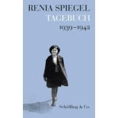Tagebuch 1939-1942, Spiegel, Renia, Schöffling & Co. Verlagsbuchhandlung, EAN/ISBN-13: 9783895614149