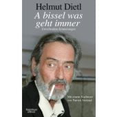 A bissel was geht immer, Dietl, Helmut, Verlag Kiepenheuer & Witsch GmbH & Co KG, EAN/ISBN-13: 9783462049800