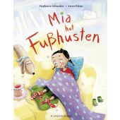 Mia hat Fußhusten, Schneider, Stephanie, Fischer Sauerländer, EAN/ISBN-13: 9783737355391