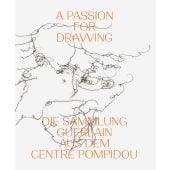 A Passion for Drawing (dt.), Prestel Verlag, EAN/ISBN-13: 9783791359410