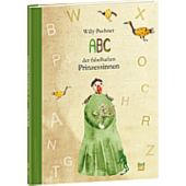 ABC der fabelhaften Prinzessinnen, Puchner, Willy, Nord-Süd-Verlag, EAN/ISBN-13: 9783314101298