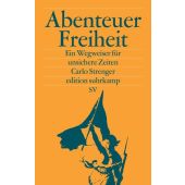 Abenteuer Freiheit, Strenger, Carlo, Suhrkamp, EAN/ISBN-13: 9783518071441