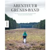 Abenteuer Grünes Band, Goldstein, Mario, Knesebeck Verlag, EAN/ISBN-13: 9783957282798