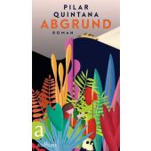 Abgrund, Quintana, Pilar, Aufbau Verlag GmbH & Co. KG, EAN/ISBN-13: 9783351039684