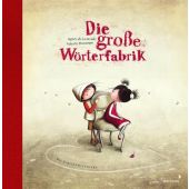 Jubiläumsausgabe - Die große Wörterfabrik, de Lestrade, Agnès, Mixtvision Mediengesellschaft mbH., EAN/ISBN-13: 9783958541610