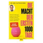 Die Macht der ersten 1000 Tage, Riedl, Matthias, Gräfe und Unzer, EAN/ISBN-13: 9783833872754