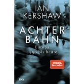 Achterbahn, Kershaw, Ian, DVA Deutsche Verlags-Anstalt GmbH, EAN/ISBN-13: 9783421047342