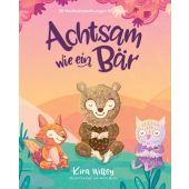 Achtsam wie ein Bär, Willey, Kira, Zuckersüß Verlag, EAN/ISBN-13: 9783949315107