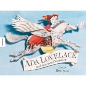 Ada Lovelace und der erste Computer, Robinson, Fiona, Knesebeck Verlag, EAN/ISBN-13: 9783957280442