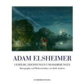 Adam Elsheimer, Andrews, Keith, Schirmer/Mosel Verlag GmbH, EAN/ISBN-13: 9783829602440