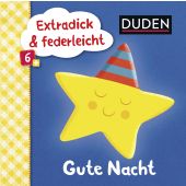 Extradick & federleicht - Gute Nacht, Christine Thau, Fischer Duden, EAN/ISBN-13: 9783737334150