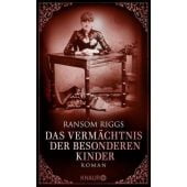 Das Vermächtnis der besonderen Kinder, Riggs, Ransom, Droemer Knaur, EAN/ISBN-13: 9783426226582