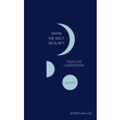 Wenn die Welt schläft, Dabrowski, Tadeusz, Schöffling & Co. Verlagsbuchhandlung, EAN/ISBN-13: 9783895614682