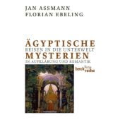 Ägyptische Mysterien, Assmann, Jan/Ebeling, Florian, Verlag C. H. BECK oHG, EAN/ISBN-13: 9783406621222