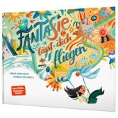 Fantasie lässt dich fliegen, Bohlmann, Sabine, Thienemann Verlag GmbH, EAN/ISBN-13: 9783522459815