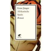 Afrikanische Spiele, Jünger, Ernst, Klett-Cotta, EAN/ISBN-13: 9783608960617