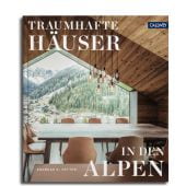 Traumhafte Häuser in den Alpen, Vetter, Andreas K, Callwey Verlag, EAN/ISBN-13: 9783766724274