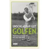 Unschlagbar gut golfen, Green, Sandy, DuMont Buchverlag GmbH & Co. KG, EAN/ISBN-13: 9783832169275