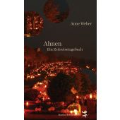 Ahnen, Weber, Anne, MSB Matthes & Seitz Berlin, EAN/ISBN-13: 9783751800938