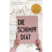 Die Schimpf-Diät, Gaigg, Daniela/Syllaba, Linda, Beltz, Julius Verlag GmbH & Co. KG, EAN/ISBN-13: 9783407865892