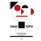 Graf Tu¨po, Lina Tschornaja und die anderen, Bofinger, Manfred, 360 Grad Verlag GmbH, EAN/ISBN-13: 9783961855339