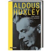 Aldous Huxley, Rasch, Uwe/Wagner, Gerhard (Prof. Dr.), wbg Theiss, EAN/ISBN-13: 9783806238440