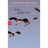 Alle außer mir, Melandri, Francesca, btb Verlag, EAN/ISBN-13: 9783442716869