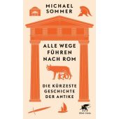 Alle Wege führen nach Rom, Sommer, Michael, Klett-Cotta, EAN/ISBN-13: 9783608986402