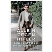 Allein gegen Hitler, Benz, Wolfgang, Verlag C. H. BECK oHG, EAN/ISBN-13: 9783406800610