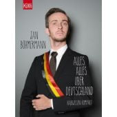 Alles, alles über Deutschland, Böhmermann, Jan, Verlag Kiepenheuer & Witsch GmbH & Co KG, EAN/ISBN-13: 9783462048490