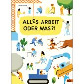 Alles Arbeit, oder was?!, Scheier, Mieke, Beltz, Julius Verlag, EAN/ISBN-13: 9783407754998