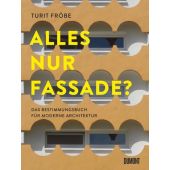ALLES NUR FASSADE?, Fröbe, Turit, DuMont Buchverlag GmbH & Co. KG, EAN/ISBN-13: 9783832199470