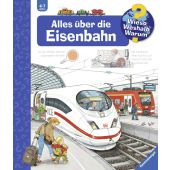 Alles über die Eisenbahn, Mennen, Patricia, Ravensburger Buchverlag, EAN/ISBN-13: 9783473328840