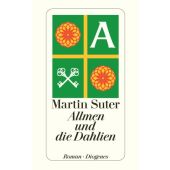 Allmen und die Dahlien, Suter, Martin, Diogenes Verlag AG, EAN/ISBN-13: 9783257243017