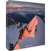 Alpenglow, Tibbetts, Ben, Bruckmann Verlag GmbH, EAN/ISBN-13: 9783734323423