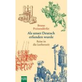Als unser Deutsch erfunden wurde, Preisendörfer, Bruno, Verlag Kiepenheuer & Witsch GmbH & Co KG, EAN/ISBN-13: 9783462050677